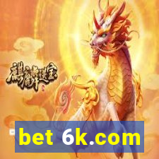 bet 6k.com